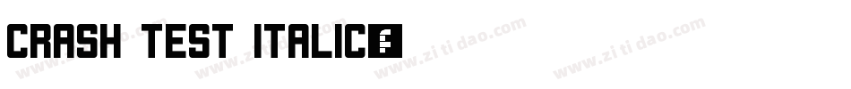 Crash Test Italic字体转换